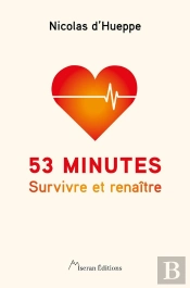 53 Minutes : Survivre Et Renaître