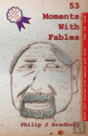 53 Moments With Fables: Stories For Commuter Comfort