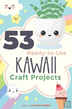 Bertrand.pt - 53 Ready-To-Use Kawaii Craft Projects