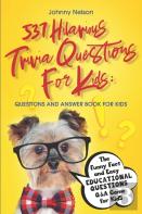 537 Hilarious Trivia Questions For Kids
