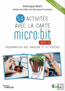 Bertrand.pt - 54 Activités Avec La Carte Micro:Bit : Carte V2 : Programmation Avec Makecode Et Vittascience (2e Édition)