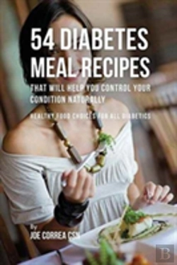 Bertrand.pt - 54 Diabetes Meal Recipes That Will Help You Control Your Condition Naturally
