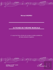 54 Fiches De Théorie Musicale À L'Usage Des Élèves D'Écoles