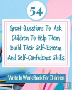 Bertrand.pt - 54 Great Questions To Ask Children To He