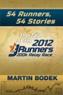 Bertrand.pt - 54 Runners, 54 Stories: The Tale Of The 2012 200k Jrunners Relay Race