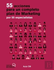 55 Acciones Para Un Completo Plan De Marketing Por 55 Especialistas