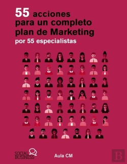 Bertrand.pt - 55 Acciones Para Un Completo Plan De Marketing Por 55 Especialistas