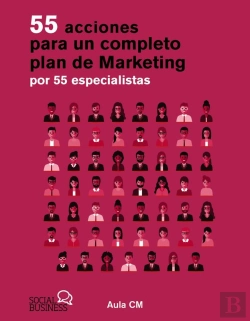 Bertrand.pt - 55 Acciones Para Un Completo Plan De Marketing Por 55 Especialistas