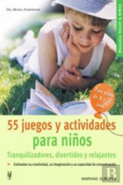 55 Juegos Y Actividades Para Niños