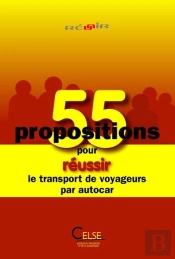55 Propositions Pour Reussir Le Transport De Voyageurs Par Autocar