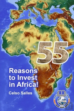 Bertrand.pt - 55 Reasons To Invest In Africa - Celso Salles