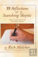 55 Reflections Of A Searching Skeptic