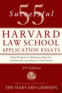 Bertrand.pt - 55 Successful Harvard Law School Application Essays
