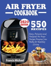 550 Air Fryer Recipes Cookbook
