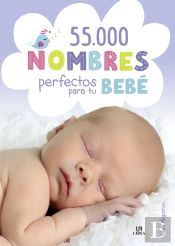 55.000  Nombres Perfectos Para Tu Bebe