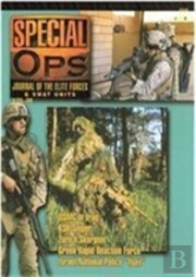 5538: Special Ops: Journal Of The Elite Forces & Swat Units, Vol. 38