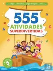 555 Atividades Superdivertidas