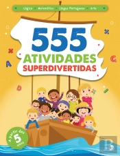 555 Atividades Superdivertidas