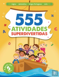Bertrand.pt - 555 Atividades Superdivertidas
