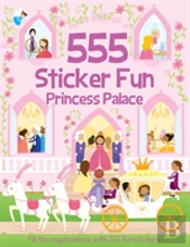 555 Sticker Fun - Princess Palace Activity Book