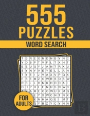 555 Word Search Puzzles For Adults