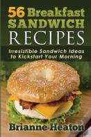 56 Breakfast Sandwich Recipes