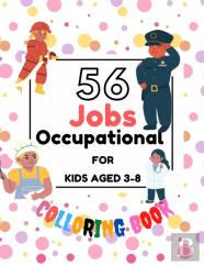 56 Jobs Occupational For Kids Aged 3-8