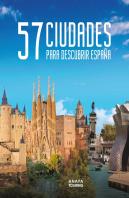 57 Ciudades Para Descubrir España
