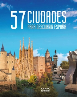 Bertrand.pt - 57 Ciudades Para Descubrir España