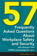 57 Frequently Asked Questions About Workplace Safety And Security