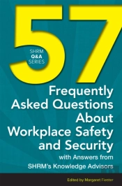57 Frequently Asked Questions About Workplace Safety And Security