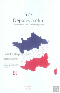 Bertrand.pt - 577 Députés À Élire ; Dictionnaire Des Circonscriptions
