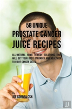 Bertrand.pt - 58 Unique Prostate Cancer Juice Recipes