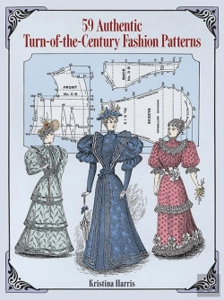 Bertrand.pt - 59 Authentic Turn-Of-The-Century Fashion Patterns