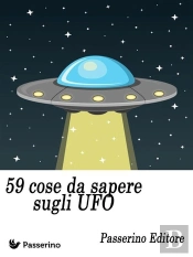 59 Cose Da Sapere Sugli Ufo