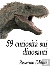 59 Curiosità Sui Dinosauri