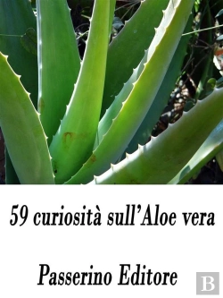 Bertrand.pt - 59 Curiosità Sull'Aloe Vera
