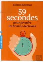 59 Secondes Pour Prendre Les Bonnes Décisions