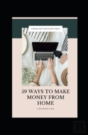 59 Ways To Make Money From Home