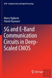 5g And E-Band Communication Circuits In Deep-Scaled Cmos
