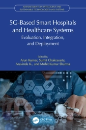 5g-Based Smart Hospitals And Healthcare Systems