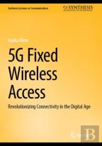 5g Fixed Wireless Access