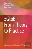 5gtob From Theory To Practice
