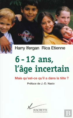 Bertrand.pt - 6-12 Ans L'Age Incertain ; Mais Qu'Est-Ce Qu'Il A Dans La Tete