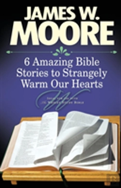 Bertrand.pt - 6 Amazing Bible Stories To Warm Your Heart