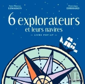 6 Explorateurs Et Leurs Navires
