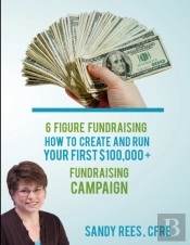 6 Figure Fundraising