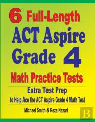 6 Full-Length Act Aspire Grade 4 Math Practice Tests
