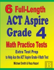 6 Full-Length Act Aspire Grade 4 Math Practice Tests