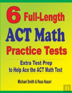 Bertrand.pt - 6 Full-Length Act Math Practice Tests